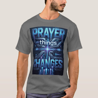 Prayer Changes Things – Futuristic Cross T-Shirt Tシャツ
