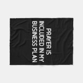 Prayer Is Included In My Business Plan, Motivation フリースブランケット (正面(横))