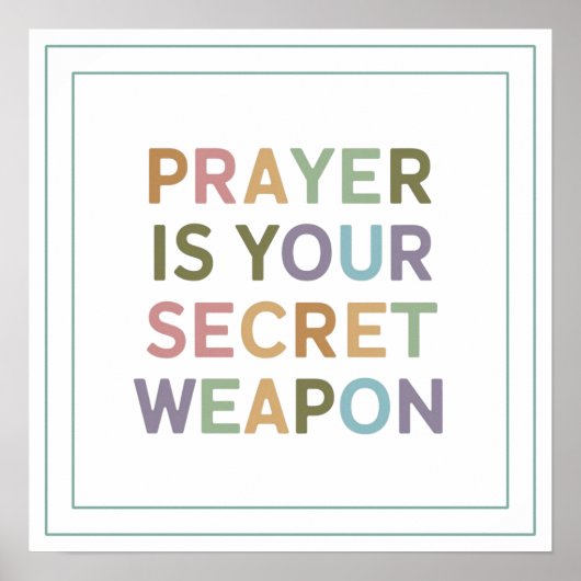 Prayer Is Your Secret Weapon Spiritual Strength ポスター (正面)