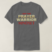 Prayer Warrior Mindset Christian Tシャツ (デザイン正面)
