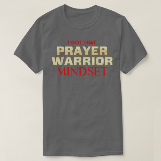 Prayer Warrior Mindset Christian Tシャツ (デザイン正面)