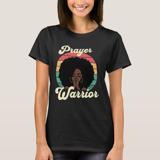 Praying Black Woman Afro Christian Sayings Prayer  Tシャツ (正面)