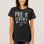 Pre K Crew Teaching BackToSchool Teacher Student K Tシャツ (正面)