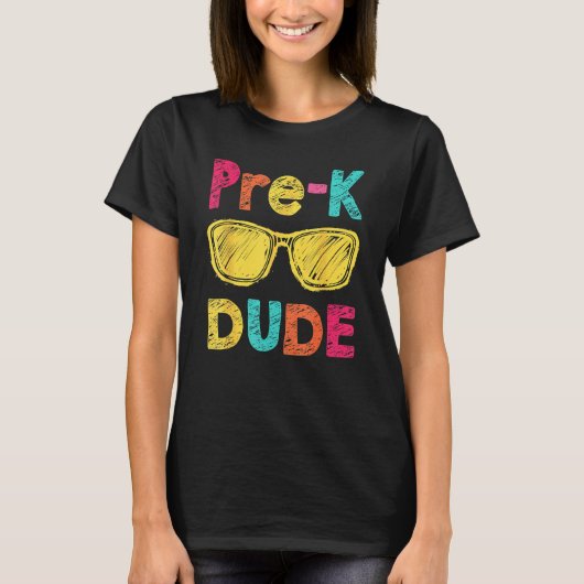 Pre K Dude Back To School  First Day Of Preschool Tシャツ (正面)