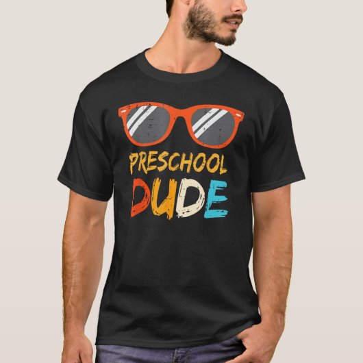 Pre K Dude Preschool Teachers Students Back To Sch Tシャツ (正面)