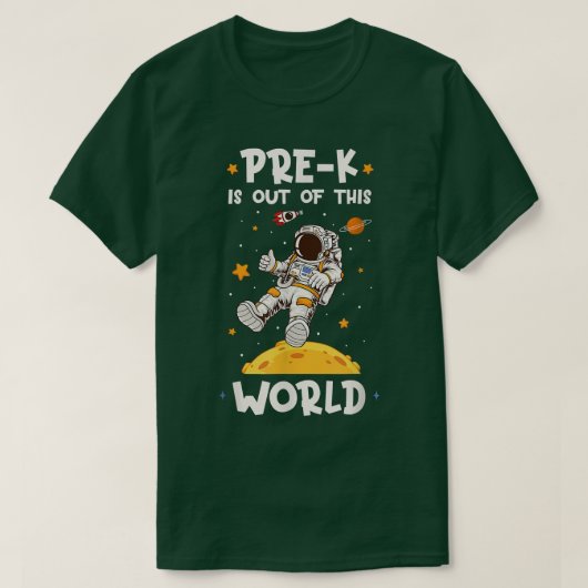 Pre K Is Out Of This World Astronauts Kindergarten Tシャツ (デザイン正面)