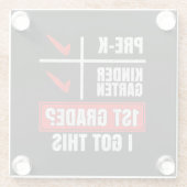 PRE-K KINDERGARTEN 1ST GRADE? I GOT THIS ガラスコースター (裏面)