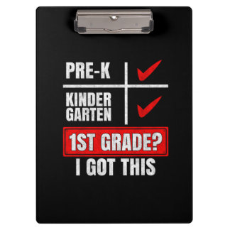 PRE-K KINDERGARTEN 1ST GRADE? I GOT THIS クリップボード