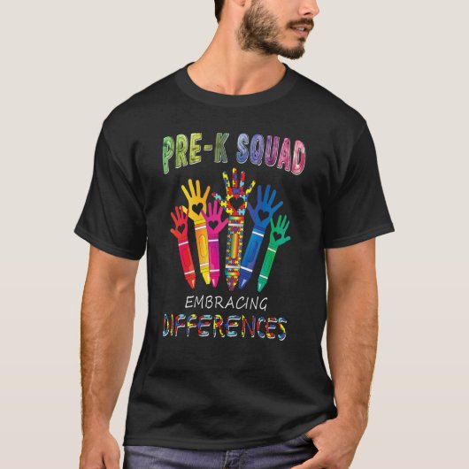 Pre K Squad Embracing Differences Autism Teacher Tシャツ (正面)