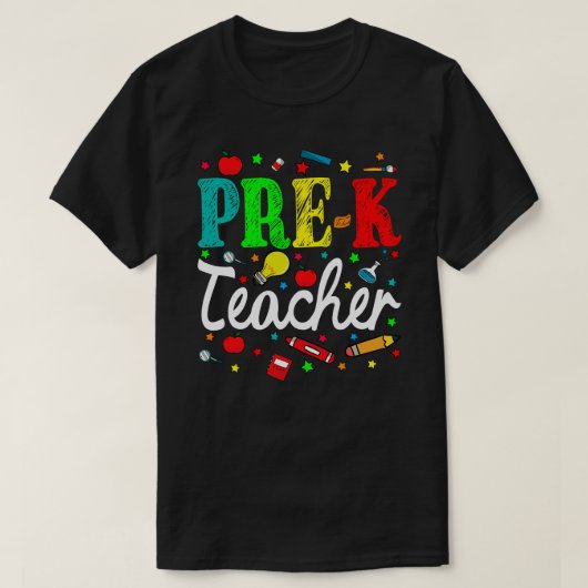 Pre-K Teacher Back To School Tシャツ (デザイン正面)