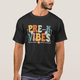 Pre-k Vibes Back To School Teacher Student Pre-k T Tシャツ