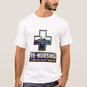 Pre-Nursing Future US Navy Nurse Cross Tシャツ (正面)