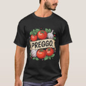 Pregnancy Announcement Prego Pasta Sauce Funny Pre Tシャツ (正面)