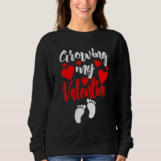 Pregnancy Valentine's Day T Shirt Growing My Valen スウェットシャツ (正面)