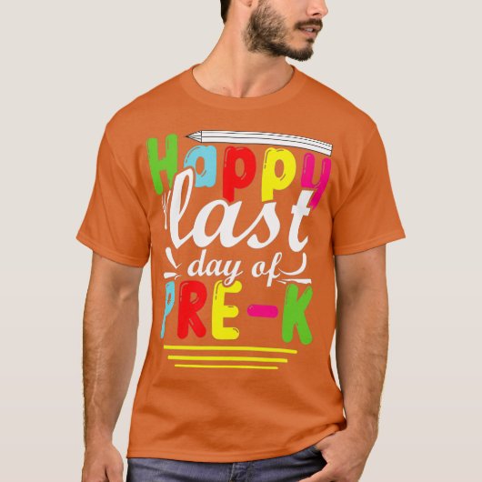 PreK先生大学院生の幸せな最終日 Tシャツ (正面)