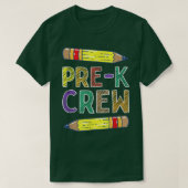 PreK Crew Funny PreK Teachers Back To School  Tシャツ (デザイン正面)
