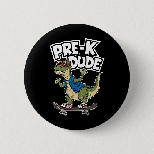 Prek Dude Dinosaur Skateboarding Kids Kindergarten 缶バッジ (正面)