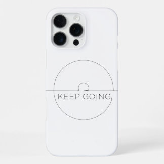 Premium iPhone Case ‘Keep Going’ – Minimalist iPhone 16 Pro Maxケース