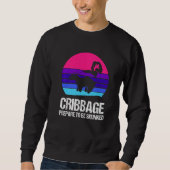 Prepare to be skunked Cribbage スウェットシャツ (正面)