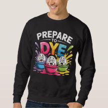 Prepare to Dye Funny Easter for Men Women Retro Me