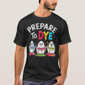 Prepare To Dye Funny Easter For Retro Men's Tシャツ