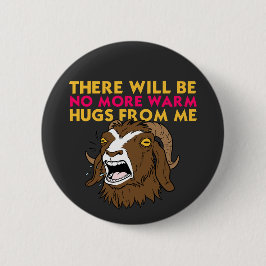 Prepotente No More Hugs | Dungeon Crawler Carl 缶バッジ