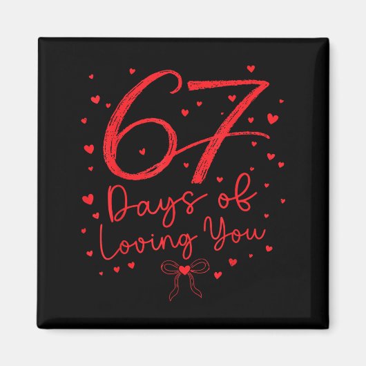 Preppy 67 Days Of Loving You Valentine Six Seven 6 マグネット (正面)
