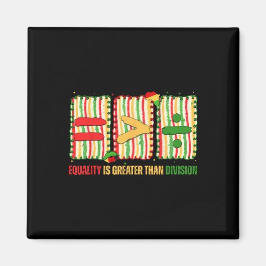 Preppy Equality Is Greater Than Division Math Blac マグネット (正面)