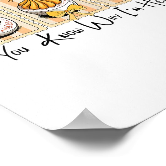 Preppy Thanksgiving You Know Why I'm Here Deviled  ポスター (角)