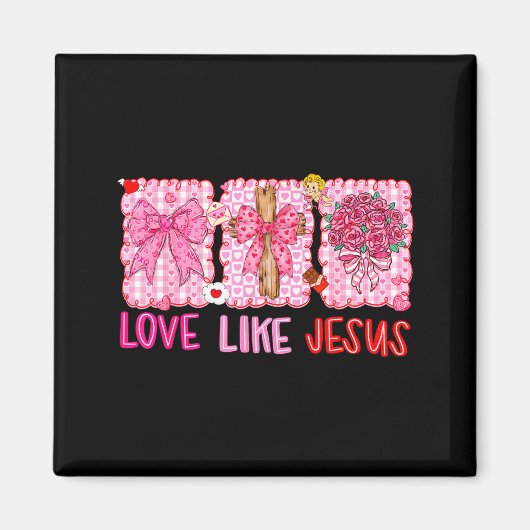 Preppy Valentine Christian Love Like Jesus Men Wom マグネット (正面)