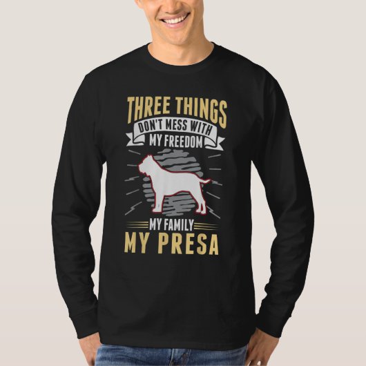Presa Canario Freedom Family Dogo Canario Presa Tシャツ (正面)
