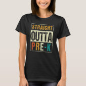 Preschool Graduation Straight Outta Pre K Tシャツ (正面)