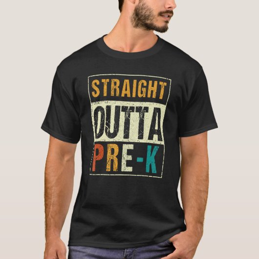 Preschool Graduation Straight Outta Pre K Tシャツ (正面)