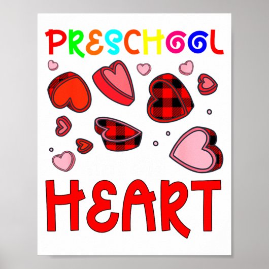 Preschool Has My Heart Valentines Hearts Teacher  ポスター (正面)