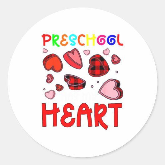 Preschool Has My Heart Valentines Hearts Teacher  ラウンドシール (正面)