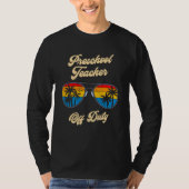 Preschool kindergarten educator off duty teacher   tシャツ (正面)