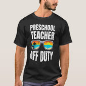Preschool kindergarten educator off duty teacher   tシャツ (正面)