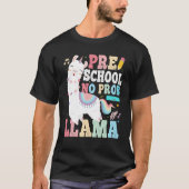 Preschool No Prob Llama First Day Of School Teache Tシャツ (正面)