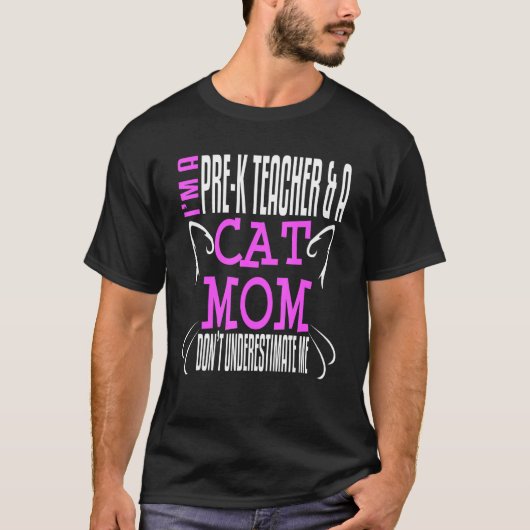 Preschool Pre K Teacher Nursery School Cat Mom Own Tシャツ (正面)