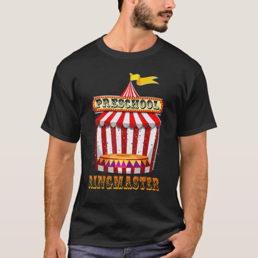 Preschool Ringmaster Teacher Circus Carnival Back  Tシャツ (正面)