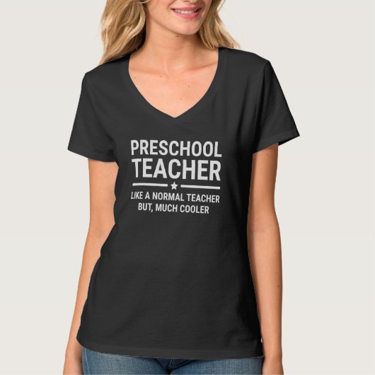 Preschool Teacher Like A Normal Teacher Teachers Tシャツ (正面)