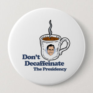 Presidency.pngをDecaffeinate 缶バッジ