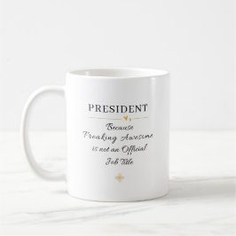 President Office Quote コーヒーマグカップ