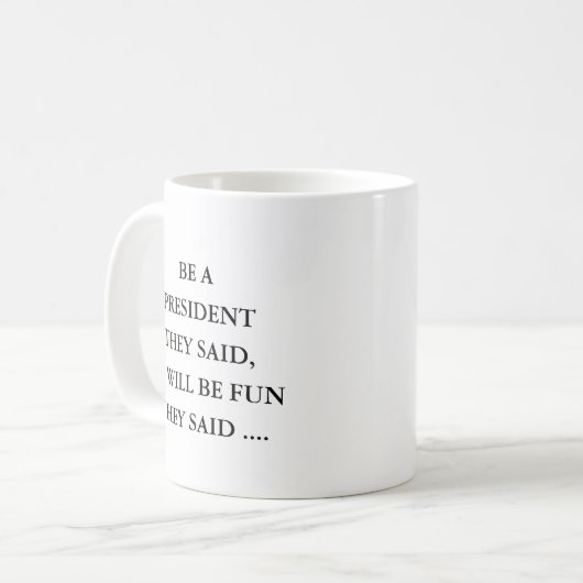  President Present,Gift Idea for President コーヒーマグカップ (正面左)