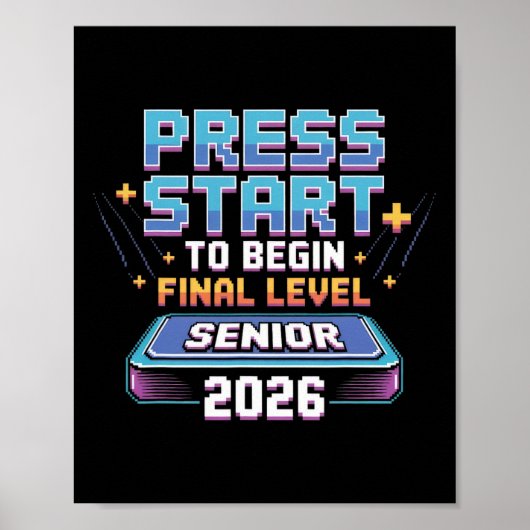 Press Start To Begin Final Level Senior 2026 Gamer ポスター (正面)