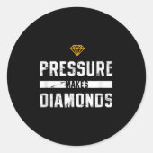 Pressure Makes Diamonds Insrational And Motivation ラウンドシール (正面)