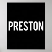 Preston - Cool New Funny Name Fan Gift Tee  ポスター (正面)