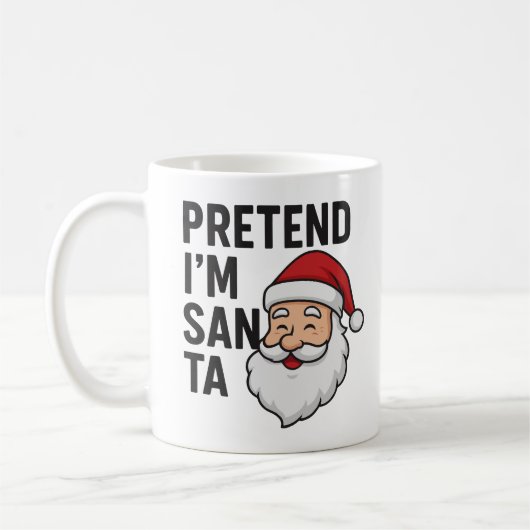 Pretend I’m Santa - Funny Christmas Quote コーヒーマグカップ (左)