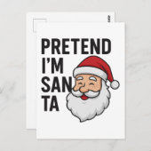 Pretend I’m Santa - Funny Christmas Quote ポストカード (正面/裏面)
