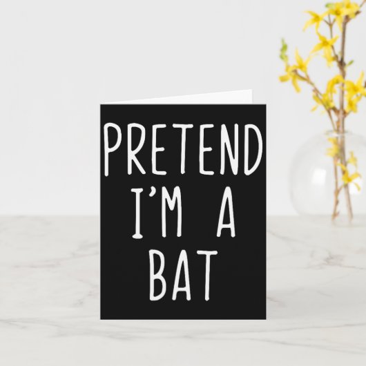 Pretend I'm A Bat Costume Halloween Funny Lazy Adu カード (黄色い花)